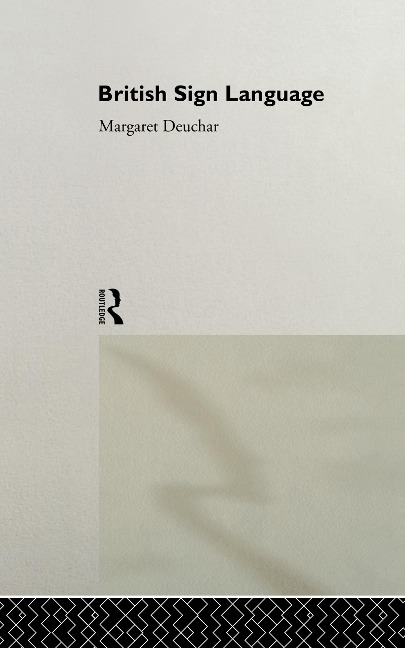 British Sign Language - Margaret Deuchar