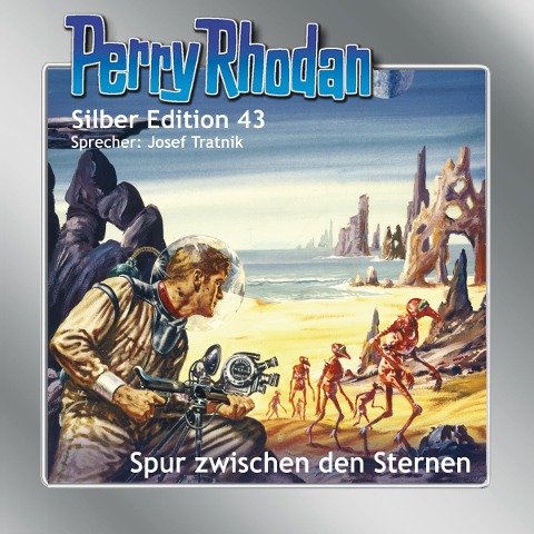 Perry Rhodan Silber Edition 43: Spur zwischen den Sternen - Clark Darlton, H. G. Ewers, Hans Kneifel, William Voltz