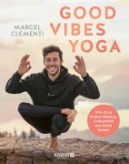 Cover-Bild zum Titel 'Good Vibes Yoga' von 'Marcel Clementi'