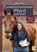 Cover-Bild zum Titel 'Kompensationswunder Pferd verstehen' von 'Diana Tiebes'