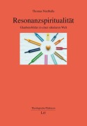 Cover-Bild zum Titel 'Resonanzspiritualität' von 'Thomas Niedballa'