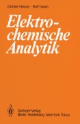 Cover-Bild zum Titel 'Elektrochemische Analytik' von 'Rolf Neeb, Günter Henze'