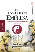 Cover-Bild zum Titel 'El tao te king en la empresa : lecciones de taoísmo para el liderazgo y la empresa' von 'Stephen A. Mitchell, James A. Autry'