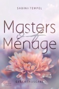 Cover-Bild zum Titel 'Masters of Ménage (Gesamtausgabe)' von 'Sabina Tempel'