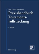 Cover-Bild zum Titel 'Praxishandbuch Testamentsvollstreckung' von 'Eberhard Rott, Rainer Zimmermann, Michael Stephan Kornau'