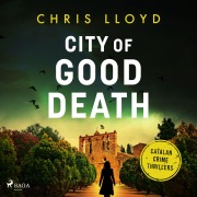 Cover-Bild zum Titel 'City of Good Death' von 'Chris Lloyd'
