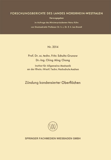 Zündung kondensierter Oberflächen - Fritz Schultz-Grunow
