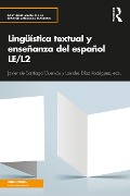 Cover-Bild zum Titel 'Lingüística textual y enseñanza del español LE/L2' von ''