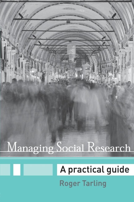 Managing Social Research - Roger Tarling