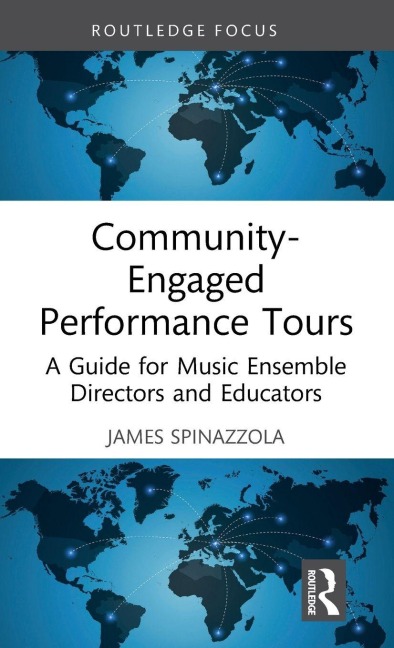 Community-Engaged Performance Tours - James Spinazzola