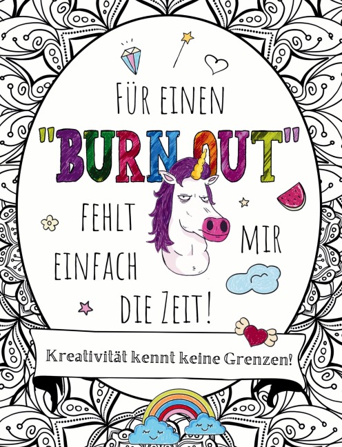 Für einen "BURNOUT" fehlt mir einfach die Zeit! Malen, Schmunzeln, Entspannen: Eine kreative Reise! - S&L Inspirations Lounge