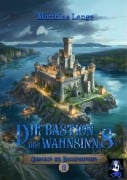 Cover-Bild zum Titel 'Die Bastion des Wahnsinns' von 'Matthias Lange'