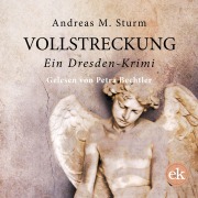 Cover-Bild zum Titel 'Vollstreckung' von 'Andreas M. Sturm'
