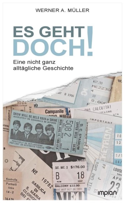 Es geht doch! - Werner A. Müller