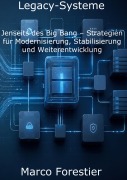 Cover-Bild zum Titel 'Legacy-Systeme' von 'Marco Forestier'