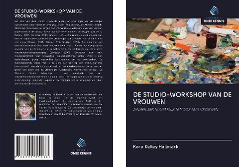 DE STUDIO-WORKSHOP VAN DE VROUWEN - Kara Kelley Hallmark