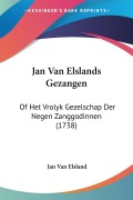 Cover-Bild zum Titel 'Jan Van Elslands Gezangen' von 'Jan Van Elsland'