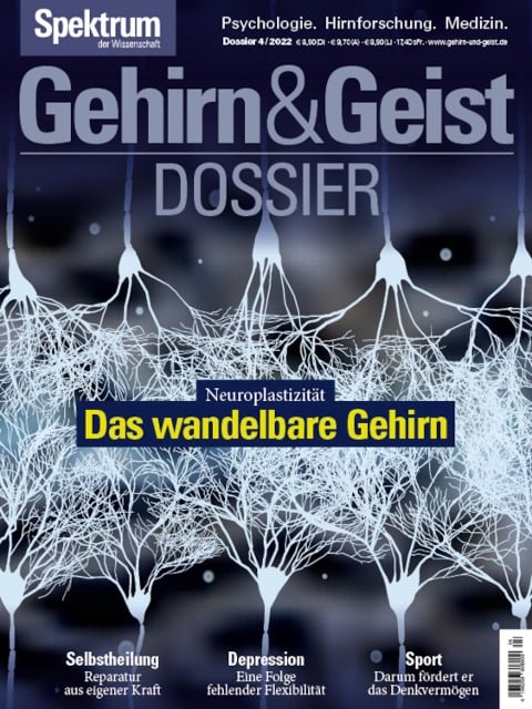 Gehirn&Geist Dossier - Das wandelbare Gehirn - Spektrum der Wissenschaft Verlagsgesellschaft