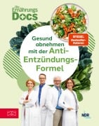 Cover-Bild zum Titel 'Die Ernährungs-Docs - Gesund abnehmen mit der Anti-Entzündungs-Formel' von 'Matthias Riedl, Jörn Klasen, Silja Schäfer, Viola Andresen'