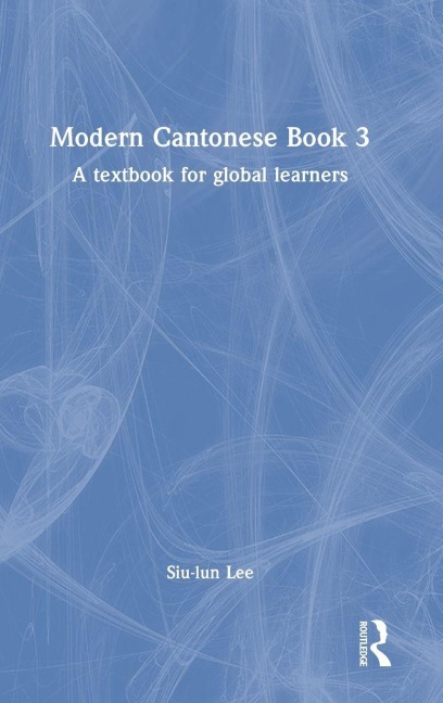 Modern Cantonese Book 3 - Siu-Lun Lee