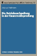 Cover-Bild zum Titel 'Die Betriebsaufspaltung in der Finanzrechtsprechung' von 'Michael Wehrheim'
