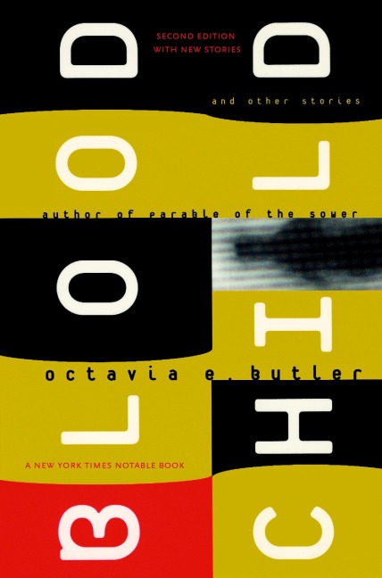 Bloodchild and Other Stories - Octavia E Butler