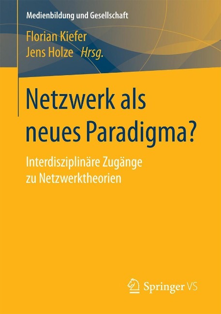 Netzwerk als neues Paradigma? - 