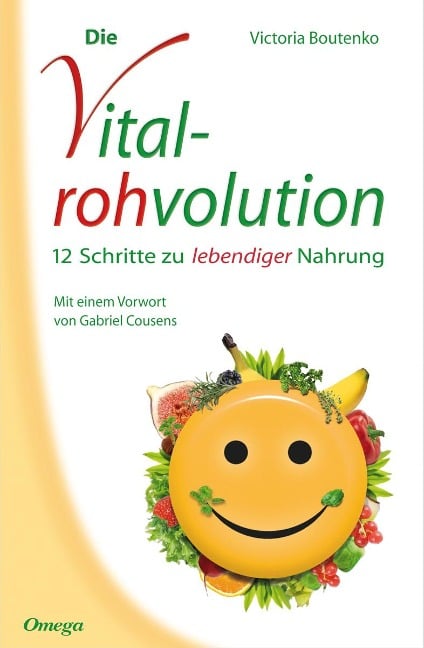 Die Vitalrohvolution - Victoria Boutenko