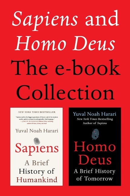 Sapiens and Homo Deus: The E-book Collection - Yuval Noah Harari