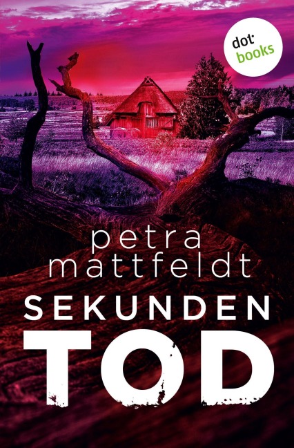 Sekundentod - Petra Mattfeldt