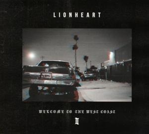 Welcome To The West Coast II - Lionheart