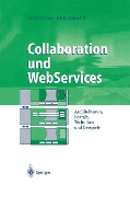 Cover-Bild zum Titel 'Collaboration und WebServices' von 'Christian Reichmayr'