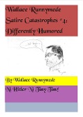 Cover-Bild zum Titel 'Differently Humored (Wallace Runnymede Satire Catastrophes, #4)' von 'Wallace Runnymede'