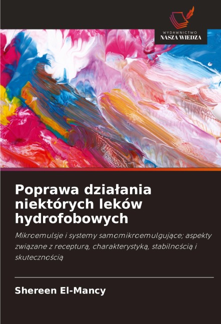 Poprawa dzia¿ania niektórych leków hydrofobowych - Shereen El-Mancy