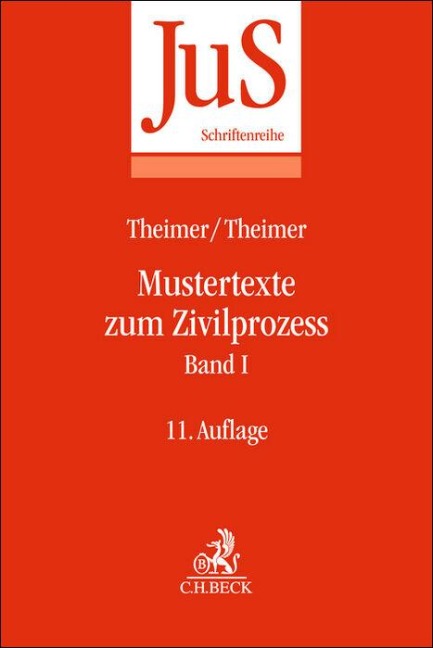 Mustertexte zum Zivilprozess Band I: Erkenntnisverfahren erster Instanz - Clemens Theimer, Anette Theimer