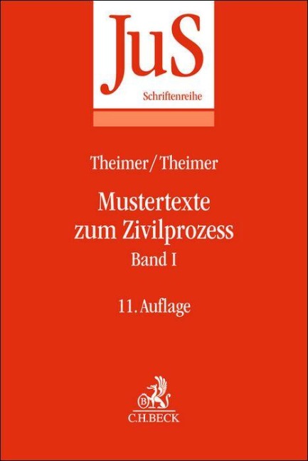 Mustertexte zum Zivilprozess Band I: Erkenntnisverfahren erster Instanz - Clemens Theimer, Anette Theimer