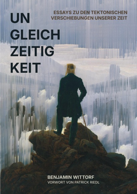Ungleichzeitigkeit - Benjamin Wittorf