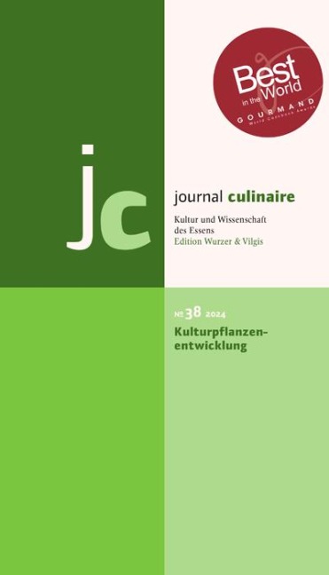 journal culinaire No. 38: Kulturpflanzenentwicklung - 