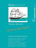 Cover-Bild zum Titel 'Kurswechsel: Frischer Wind für Ihre Karriere' von ''