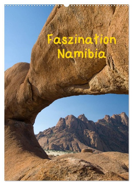 Faszination Namibia (Wandkalender 2025 DIN A2 hoch), CALVENDO Monatskalender - Frauke Scholz