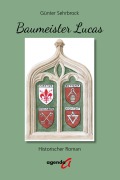 Cover-Bild zum Titel 'Baumeister Lucas' von 'Günter Sehrbrock'