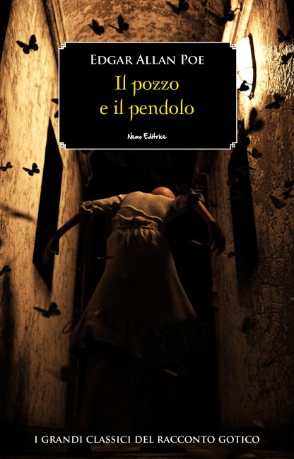 Il pozzo e il pendolo - Edgar Allan Poe