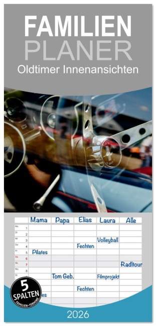 Familienplaner 2026 - Oldtimer Innenansichten mit 5 Spalten (Wandkalender, 21 x 45 cm) CALVENDO - Heiko Kapeller