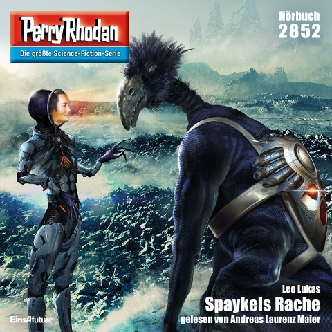 Perry Rhodan 2852: Spaykels Rache - Leo Lukas