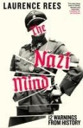 Cover-Bild zum Titel 'The Nazi Mind' von 'Laurence Rees'