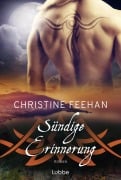 Sündige Erinnerung - Christine Feehan