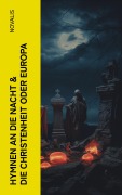 Cover-Bild zum Titel 'Hymnen an die Nacht & Die Christenheit oder Europa' von 'Novalis'
