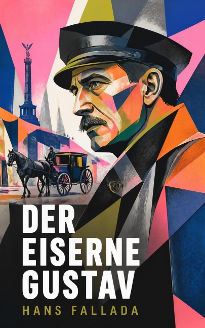 Der eiserne Gustav - Hans Fallada