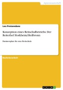 Cover-Bild zum Titel 'Konzeption eines Reitschulbetriebs: Der Reiterhof Horkheim/Heilbronn' von 'Lea Preisendanz'