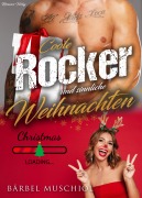 Cover-Bild zum Titel 'Coole Rocker und sinnliche Weihnachten' von 'Bärbel Muschiol'